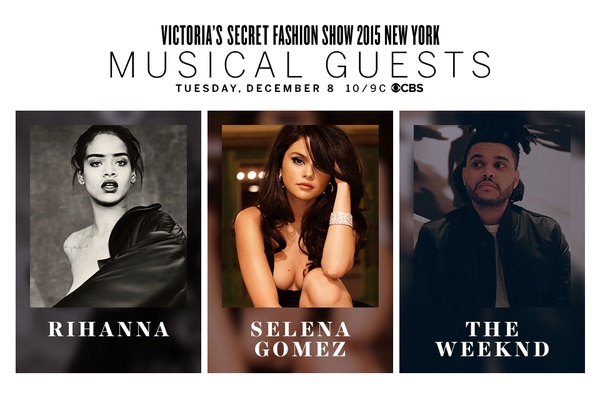 Rihanna, Selena Gómez y The Weeknd serán los invitados en el Victoria’s Secret Fashion Show 2015