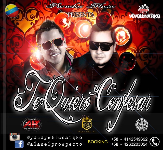 Alan El Prospecto (@AlanElProspecto) & El Lunatiko nos dicen »Te Quiero Confesar»