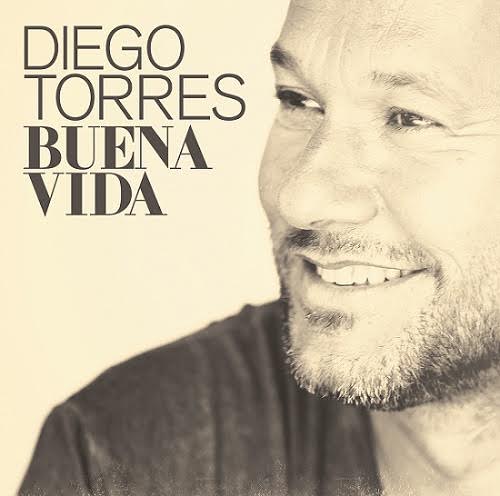 Diego Torres regresa con su nuevo lanzamiento discográfico »Buena Vida»
