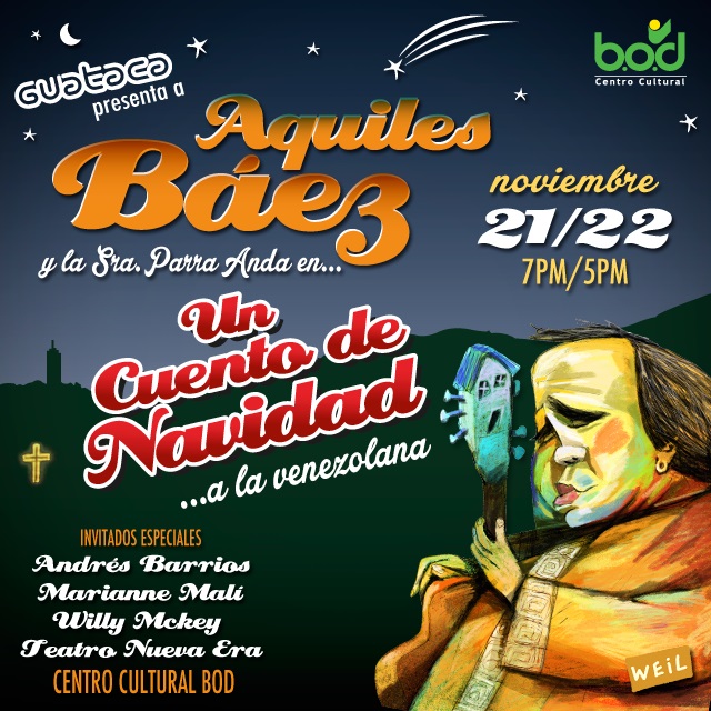 Aquiles Báez y la Sra. Parra Anda nos narran este año Un cuento de navidad…a la venezolana