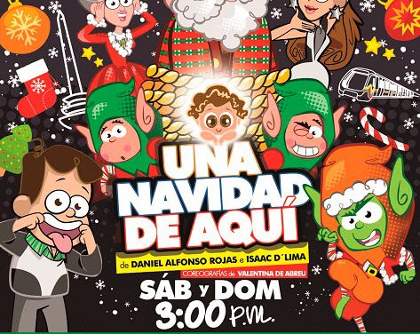 Regresa la obra infantil más laureada: »Una Navidad De Aquí» llega al Teatro Sambil