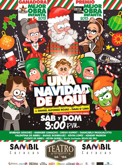 Regresa la obra infantil más laureada: »Una Navidad De Aquí» llega al Teatro Sambil