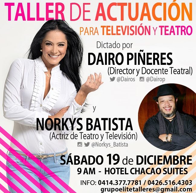 Norkys Batista dicta nuevo Taller de Actuación para Televisión y Teatro este 19 de Diciembre