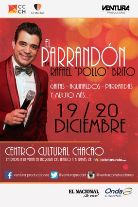 Rafael »el Pollo» Brito festeja la Navidad con un Parrandón en el Teatro de Chacao