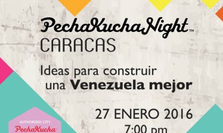 PechaKucha Night presenta: Ideas para Venezuela