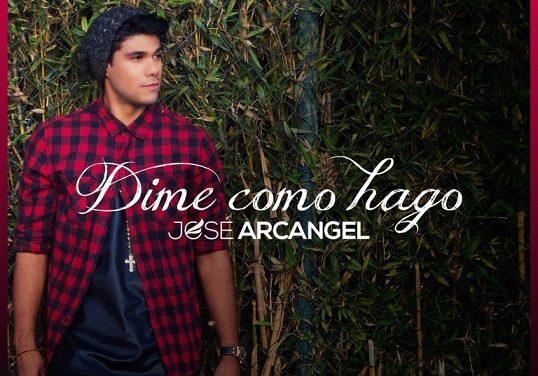JOSÉ ARCÁNGEL REGRESA RENOVADO