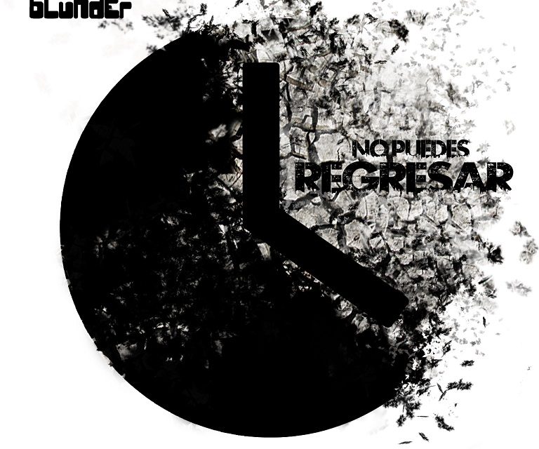 Blunder estrena No Puedes Regresar, su primer EP