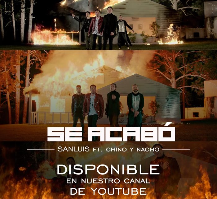 SanLuis y Chino y Nacho estrenan videoclip #SeAcabó (+Video)