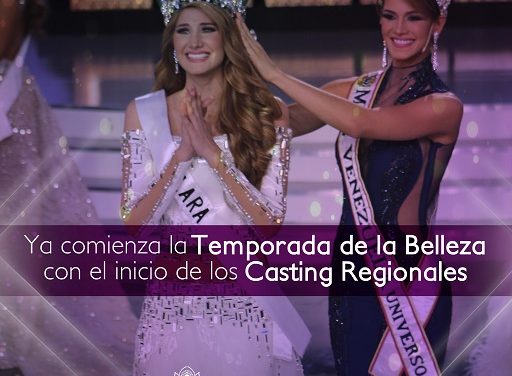 INICIA LA TEMPORADA DE LA BELLEZA CON EL INICIO DE LOS CASTING REGIONALES