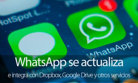 WhatsApp integra Dropbox, Google Drive, otros servicios
