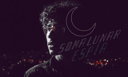 Somalunar estrena »Espía», adelanto de su próximo disco (+Video)