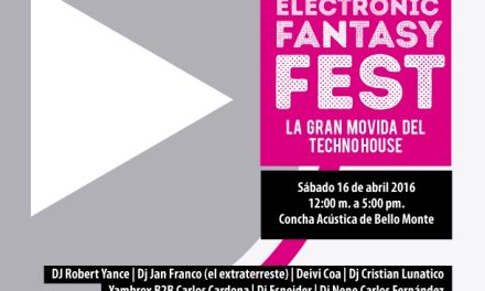 Electronic Fantasy Festival 2016 se realizará este sábado 16 de abril