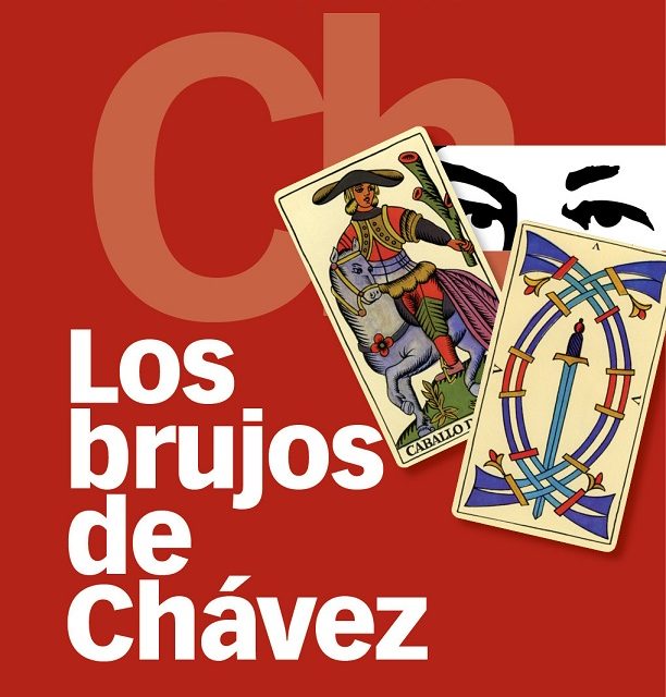 Los brujos de Chávez desvela cómo la santería se adueñó del poder en Venezuela