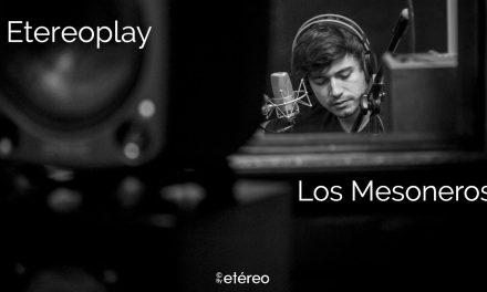 Etéreo Play Sesiones Acústicas con… Los Mesoneros (Show Completo)
