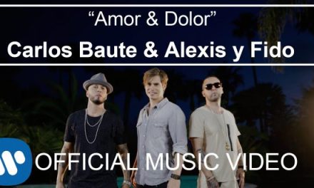 Carlos Baute lanza »Amor y Dolor», una explosiva canción junto a Alexis & Fido (+Video)