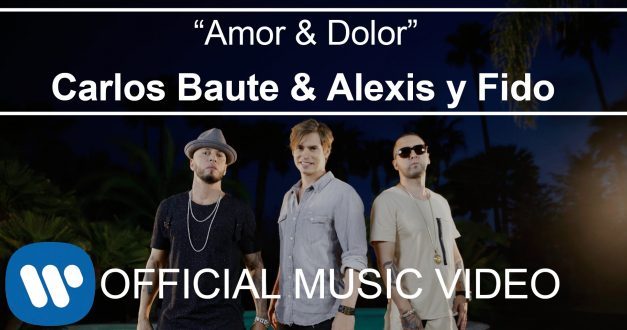 Carlos Baute lanza »Amor y Dolor», una explosiva canción junto a Alexis & Fido (+Video)