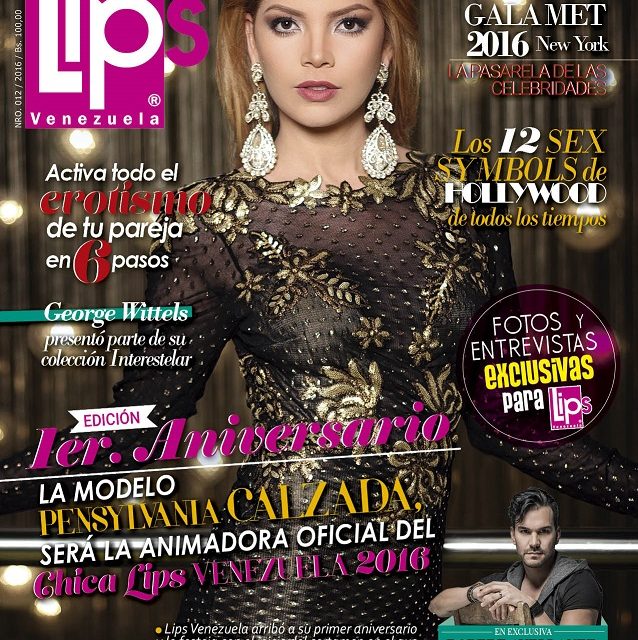 Revista Lips Venezuela arribó a su primer aniversario
