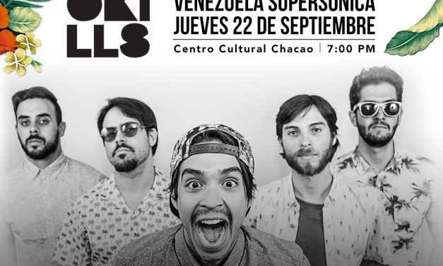 ¡Okills regresa a Caracas!