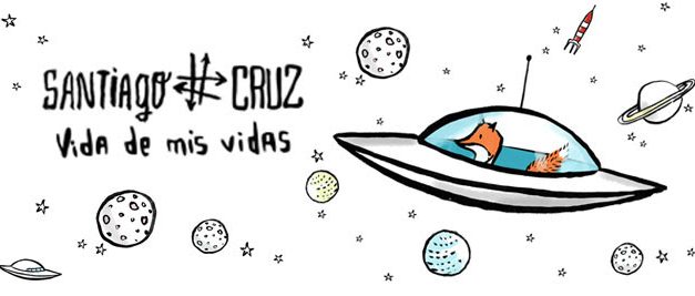 SANTIAGO CRUZ PRESENTA: »VIDA DE MIS VIDAS»