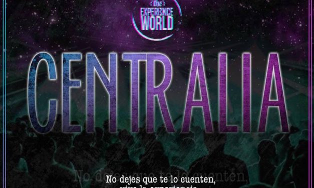 CENTRALIA, la experiencia musical del año