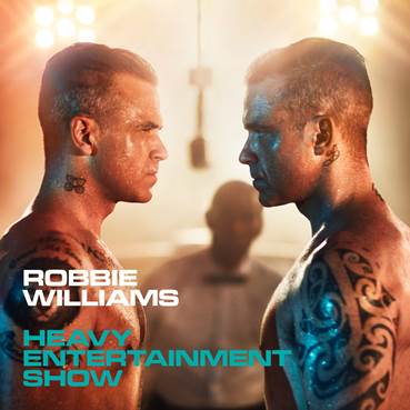 Robbie Williams Editará su brillante nuevo Álbum de estudio »Heavy Entertainment Show» con Columbia Records