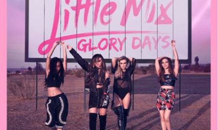 LITTLE MIX ANUNCIA NUEVO SINGLE »SHOUT OUT TO MY EX» Y NUEVO ALBUM »GLORY DAYS»