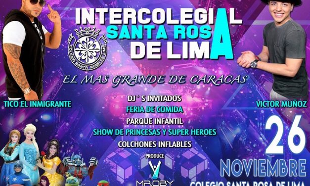 Tico El Inmigrante y Víctor Muñoz estarán en el Intercolegial familiar del Santa Rosa de Lima