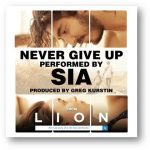SIA estrena el tema »NEVER GIVE UP» – De la BSO de la película »LION»