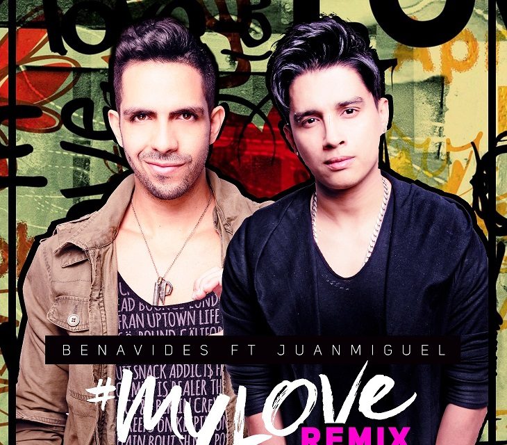 Juan Miguel lanzo Remix »My Love» con éxito, producción donde por primera vez canta a duo con Benavides…