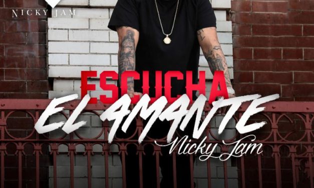NICKY JAM NOS PRESENTE SU MAS RECIENTE SENCILLO »EL AMANTE»