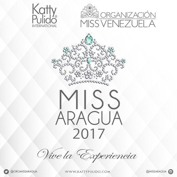 MISS ARAGUA A TODA MÁQUINA PARA LA EDICIÓN 2017