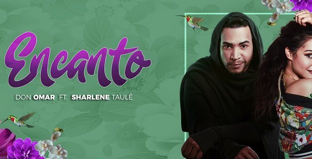 Sharlene acompaña a Don Omar en su nuevo single: »Encanto»