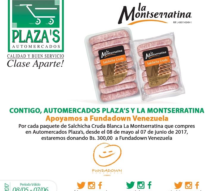 Automercados Plaza’s y La Montserratina se unen para apoyar a Fundadown