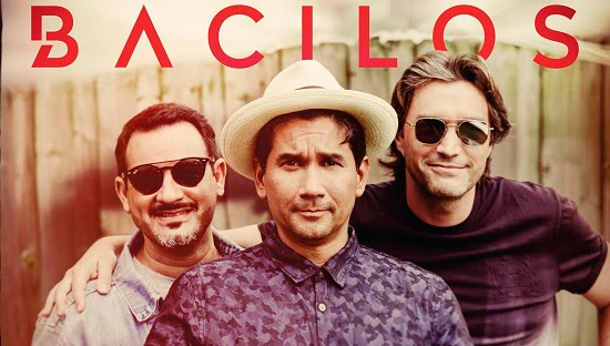 BACILOS el legendario grupo lanza su primera canción inédita en 11 años »POR HACERME EL BUENO»