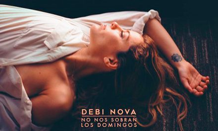 Debi Nova presenta su nueva canción »No Nos Sobran Los Domingos» (+Video)