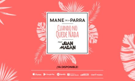 Mane de la Parra lanza su nuevo sencillo y videoclip junto a Juan Magán