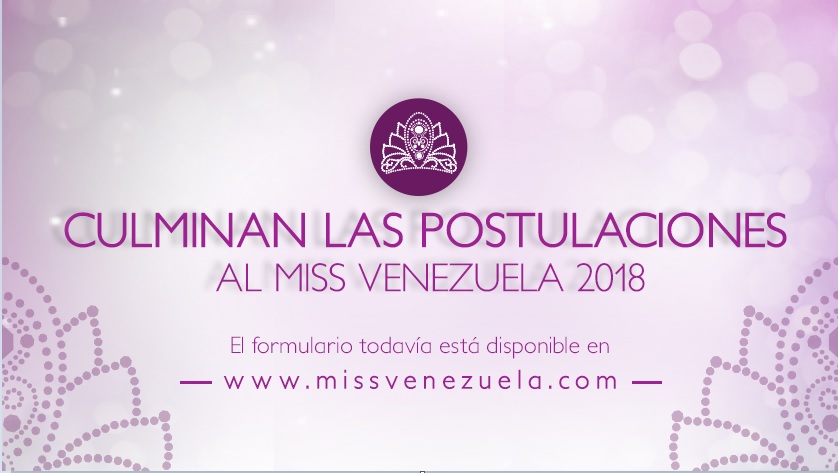 CULMINAN LAS POSTULACIONES AL MISS VENEZUELA 2018