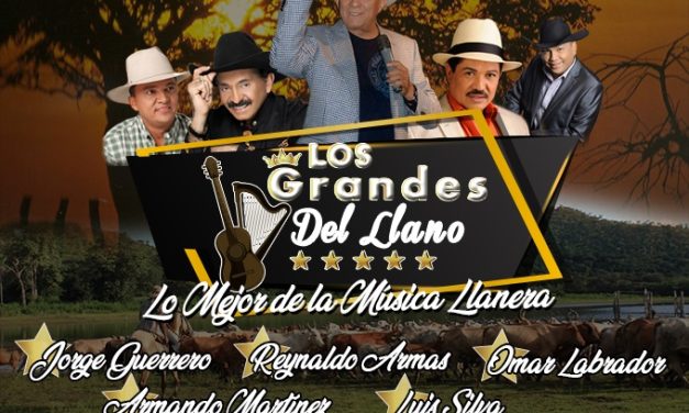 INVERSHOW PRESENTA LOS GRANDES DEL LLANO