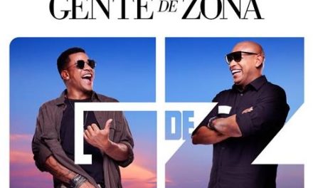 GENTE DE ZONA PUBLICAN SU NUEVO ALBUM »EN LETRA DE OTRO»