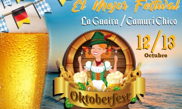 OKTOBERFEST 2019 LA GUAIRA: 12 y 13 de Octubre en Camurí Chico