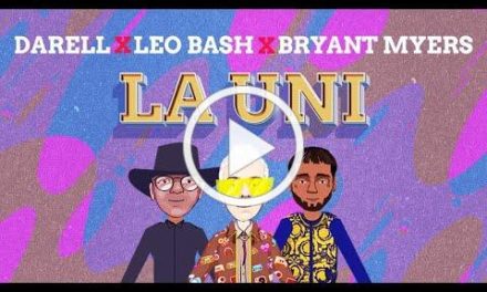 Leo Bash estrena su nuevo sencillo »La uni» junto a Darell y Bryant Myers
